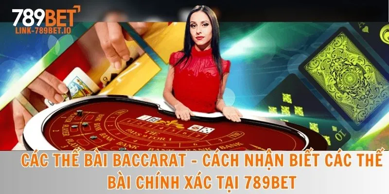 Các Thế Bài Baccarat