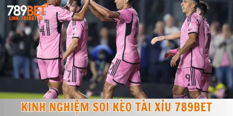Kèo Tài Xỉu 789bet