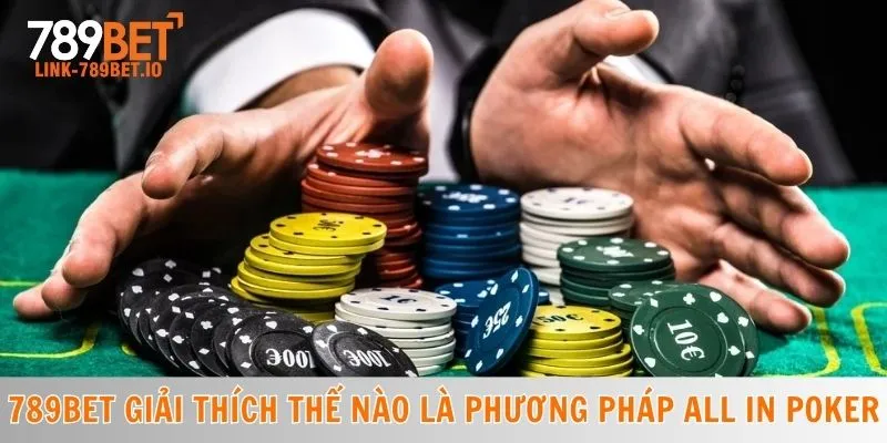 Phương Pháp All In Poker