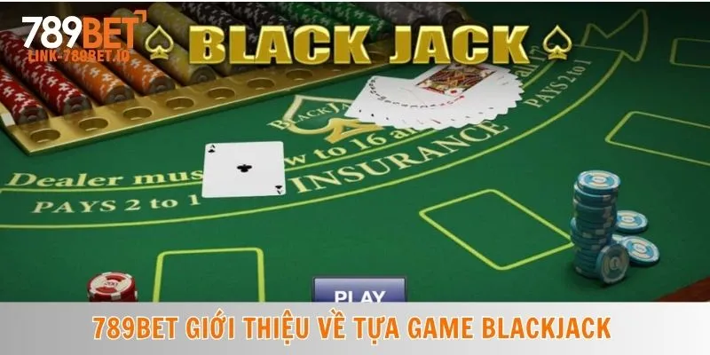 Mẹo Chơi Blackjack