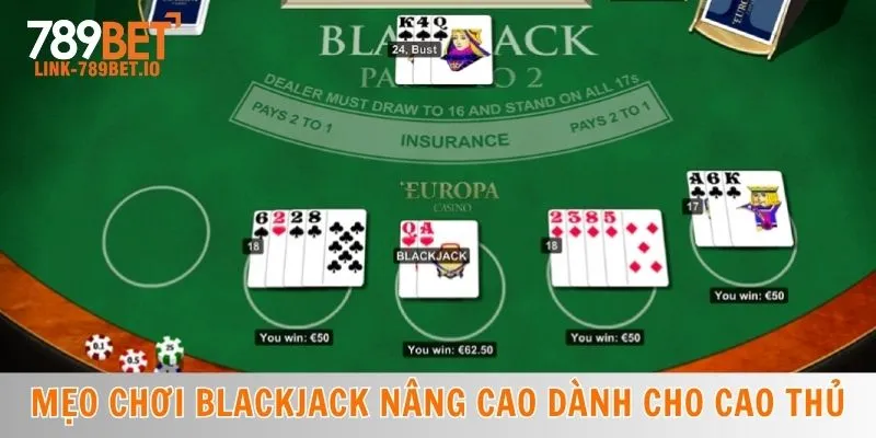 Mẹo Chơi Blackjack
