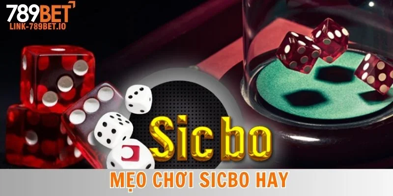 Mẹo Chơi Sicbo