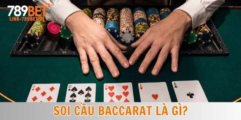 Cách Soi Cầu Baccarat