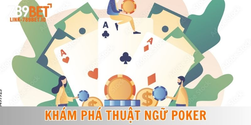 Thuật Ngữ Poker