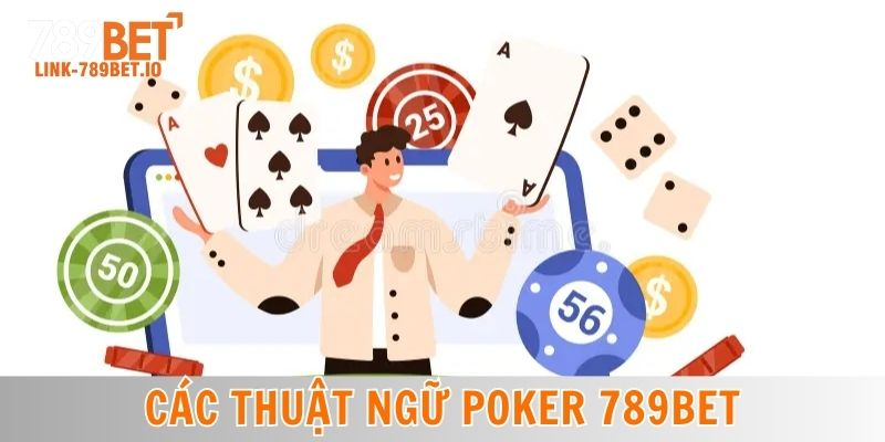 Thuật Ngữ Poker