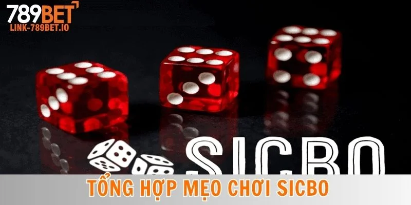 Mẹo Chơi Sicbo